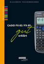 561 Casio FX-82 FX-85 gut erklaert